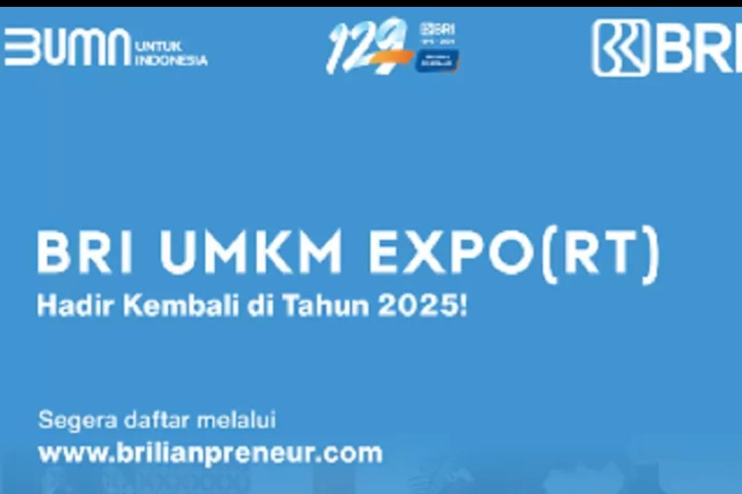 BRI UMKM Expo 2025, Ajang Digitalisasi dan Ekspansi Pasar Global UMKM, Buruan Daftar !!!