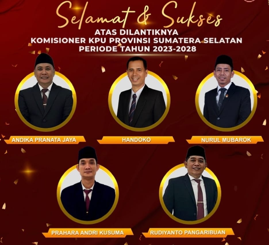 Selamat Atas Pelantikan 5 Komisoner KPU Sumatera Selatan, Berikut Latar Belakang Mereka