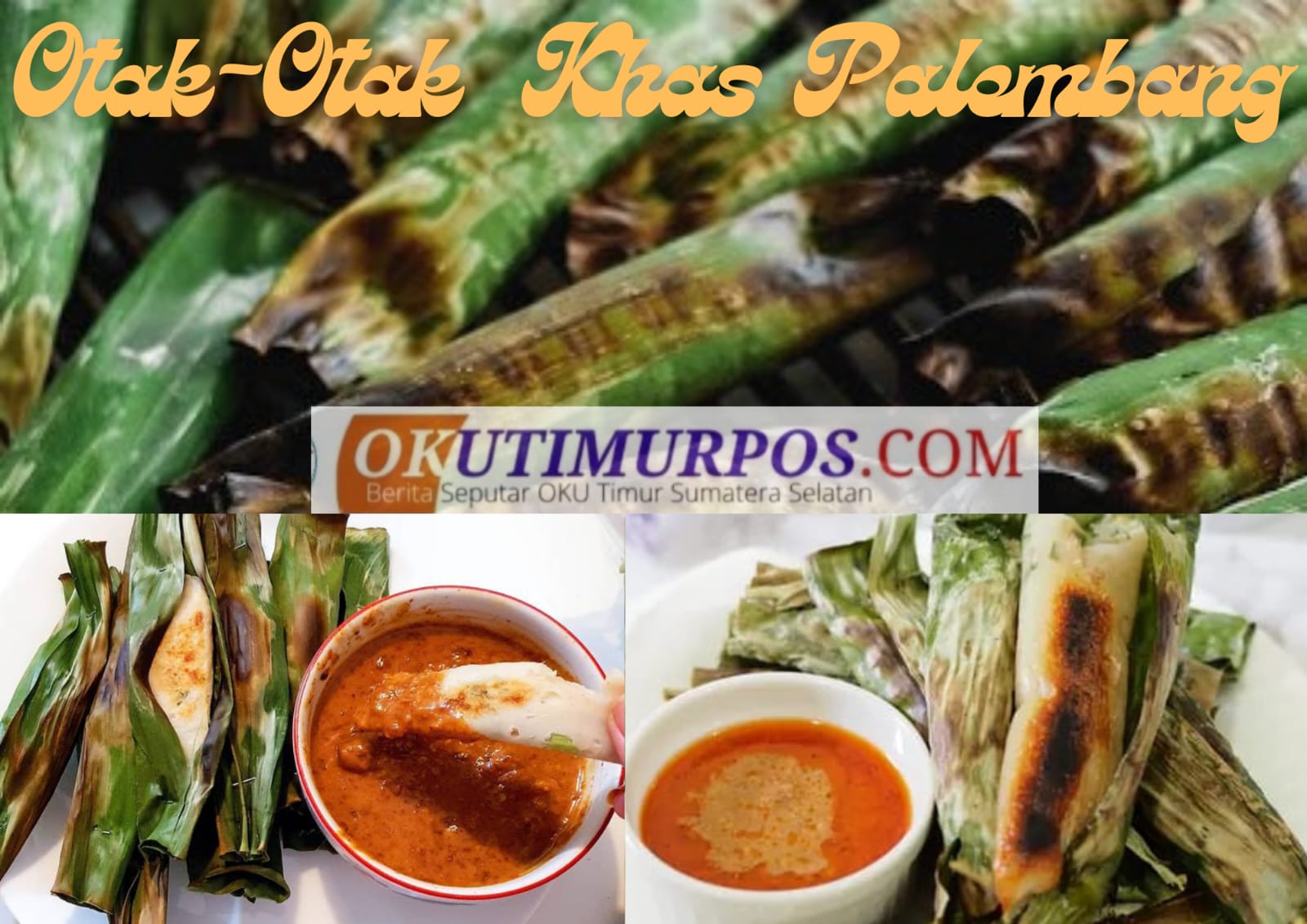 Ini Resep Otak-Otak Ikan Tenggiri Khas Palembang, Mudah Banget Silakan Mencoba