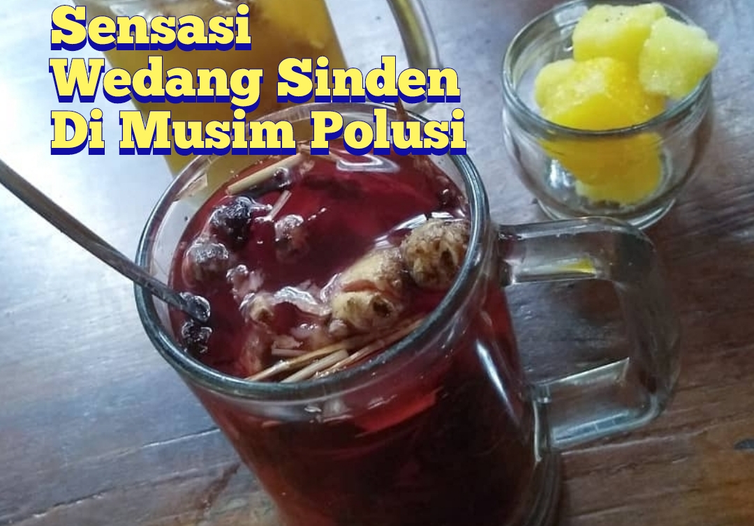 Hangat, Minuman Herbal Wedang Sinden Bisa Atasi Dampak Polusi, Silakan Dicoba