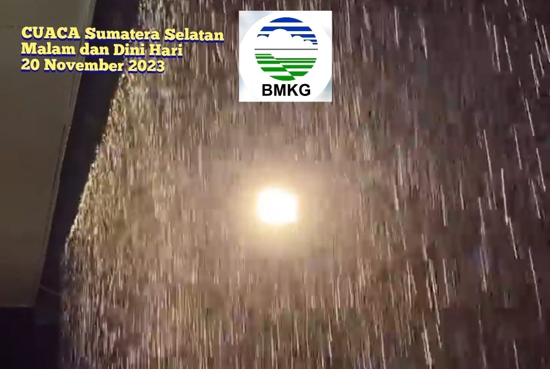 Kondisi Cuaca Berbagai Daerah Malam dan Dini Hari di Sumatera Selatan 20 November 2023 