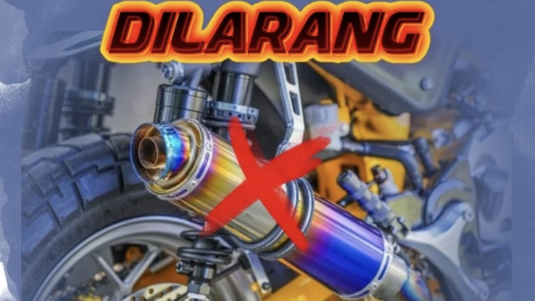 Hati Hati Menggunakan Kenalpot Brong Dapat Berakibat Fatal