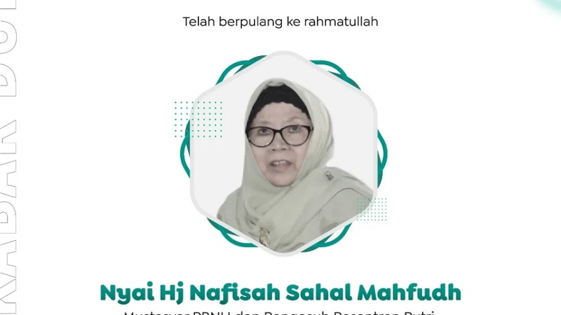 Innalillahi Wa Inna Ilaihi Rojiun, Mustasyar PBNU Nyai Hj Nafisah Sahal Tutup Usia