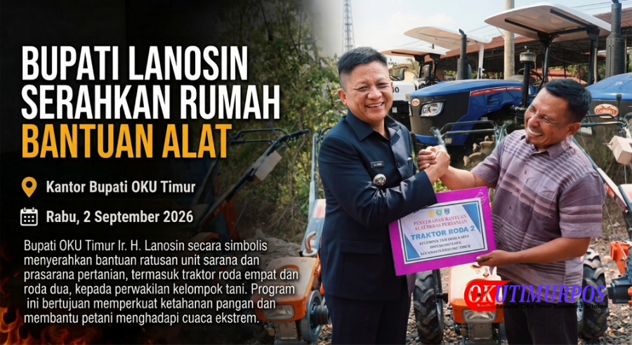 Dinas Pertanian OKU Timur Salurkan Ratusan Alsintan untuk Kelompok Tani