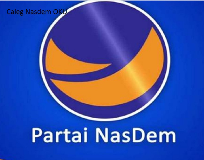 Inilah Daftar Caleg DPRD OKU dari Partai NASDEM , Bisa cek di Sini