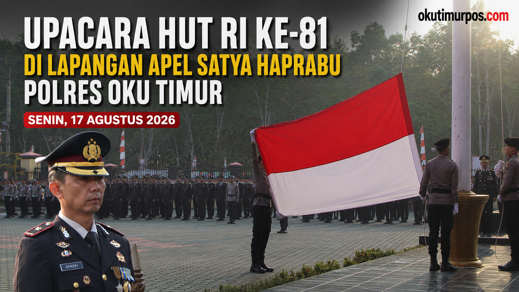 Peringati HUT RI Ke-81, Wakapolres OKU Timur Pimpin Upacara Bendera di Mapolres