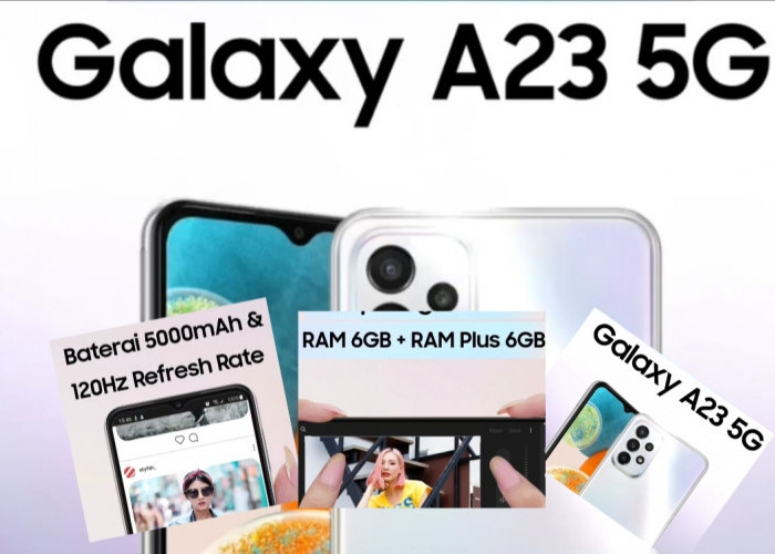 Samsung Galaxy A23 5G, Smartphone Berkualitas dengan Harga Terjangkau