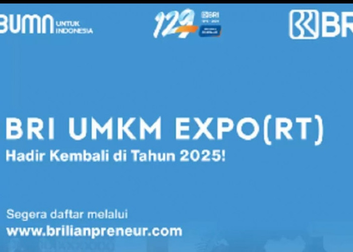 BRI UMKM Expo 2025, Ajang Digitalisasi dan Ekspansi Pasar Global UMKM, Buruan Daftar !!!