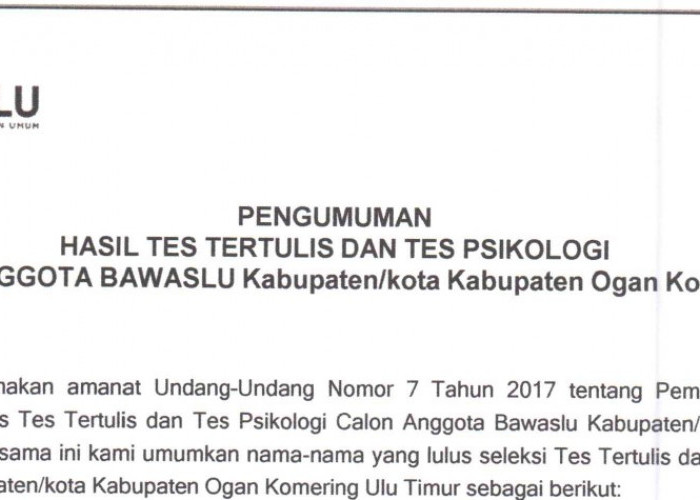 Pengumuman Tes Tertulis dan Tes Psikologi Bakal Calon Anggota BAWASLU Kabupaten OKU Timur