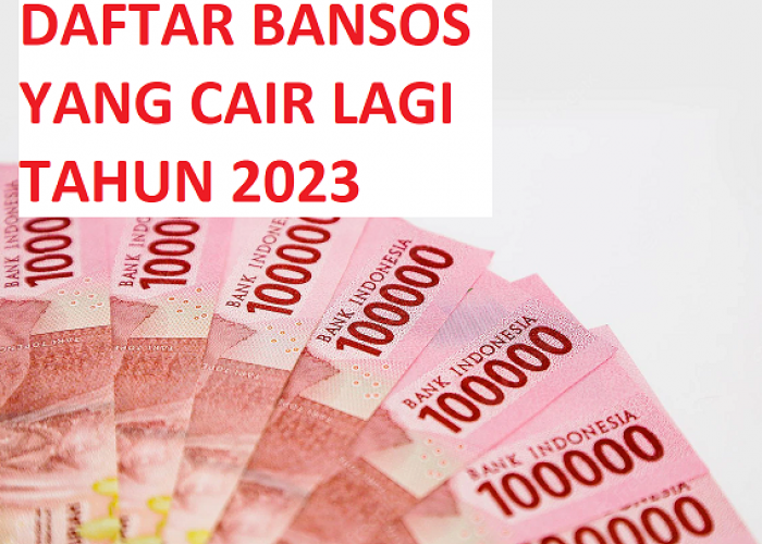 CATAT! 5 Bansos Bakal Cair Tahun 2023 Ini, Dapatkan Bantuan Hingga Rp4,2 Juta 