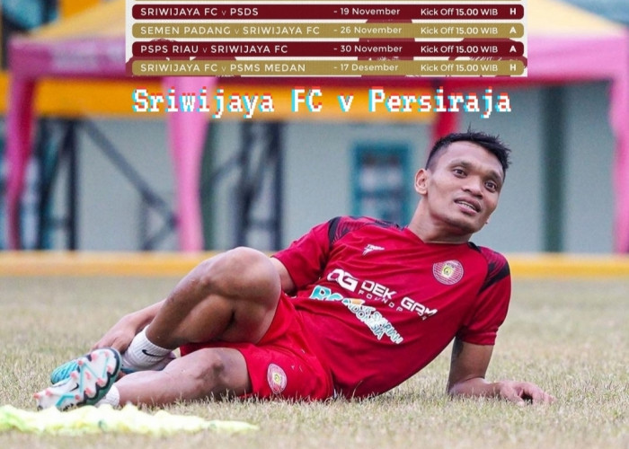 Kondisi Sriwijaya FC Jelang Lawan Persiraja Banda Aceh 