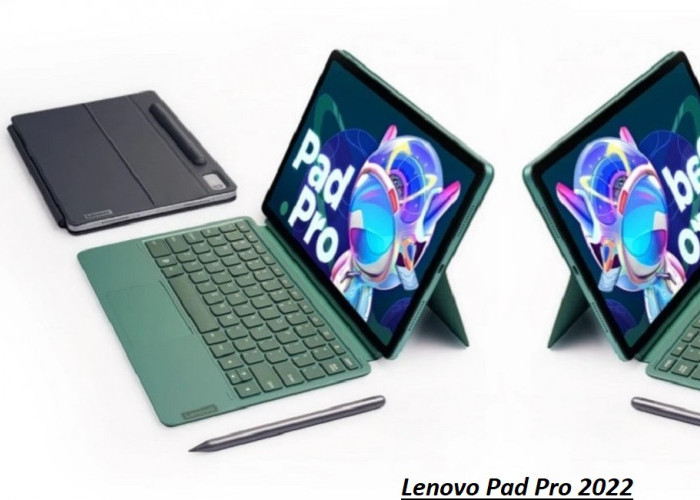 Intip Spesifikasi Lenovo Pad Pro 2022, Tablet Baterai Besar dengan Layar OLED Harga Kantoran