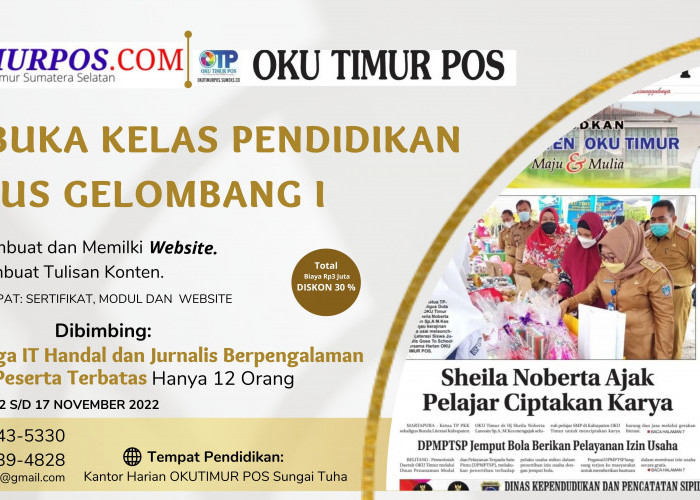 Buruan Daftar! Ada Pendidikan Jurnalistik di OKUTIMUR POS