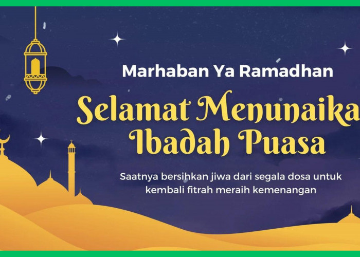 Ini Dia 10 Ucapan Sambut Ramadan 1444 H Menyentuh Hati, Kalimatnya Penuh Makna