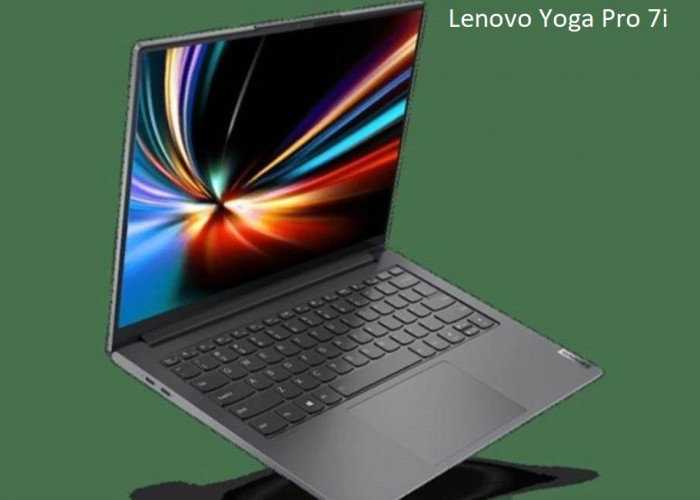 Lenovo Yoga Pro 7i, Laptop Tipis yang Ringan Serta Performa Gahar yang Dipadukan dengan Intel Core i7-13700H