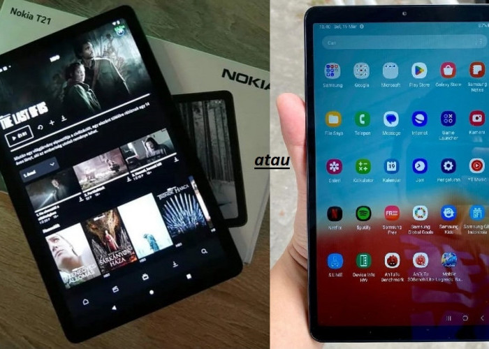 Mending Mana Samsung Galaxy Tab A9 LTE atau Nokia T21, Selisih Rp 200 Ribu Spesifikasi Unggul Mana?